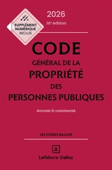 Code général de la propriété des personnes publiques 2026 : annoté & commenté
