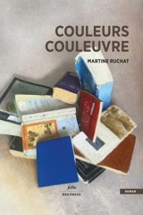 Couleurs couleuvre - Martine Ruchat