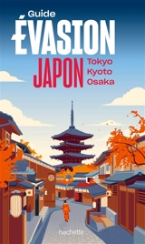 Japon : Tokyo, Kyoto, Osaka - David Michaud