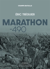Marathon : -490 : une bataille à reconstruire - Eric Tréguier