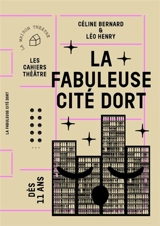 La fabuleuse cité dort - Céline Bernard