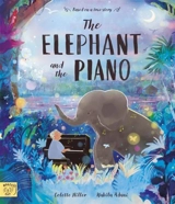 The Elephant and the Piano - Hiller, Colette
