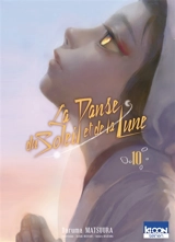 La danse du Soleil et de la Lune. Vol. 10 - Daruma Matsuura