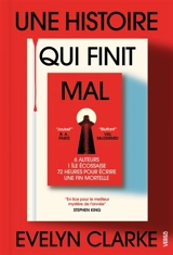 Une histoire qui finit mal - Evelyn Clarke