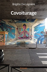 Covoiturage - Brigitte Decuignière