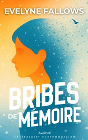 Bribes de mémoire - Evelyne Fallows