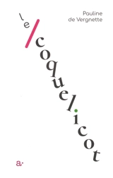 Le/coquelicot - Pauline de Vergnette
