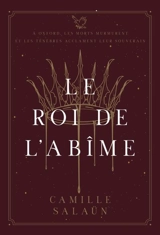 Le roi de l'abîme : dans l'univers du Spectre d'Oxford - Camille Salaün