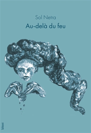 Au-delà du feu - Sol Netra