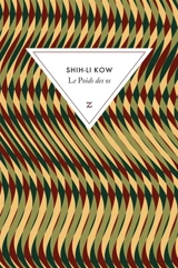 Le poids des os - Shih-Li Kow