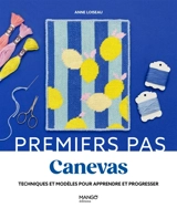 Canevas : techniques et modèles pour apprendre et progresser - Anne Loiseau