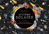 Système solaire : explore les secrets du Soleil et de ses planètes - Anne Jankéliowitch