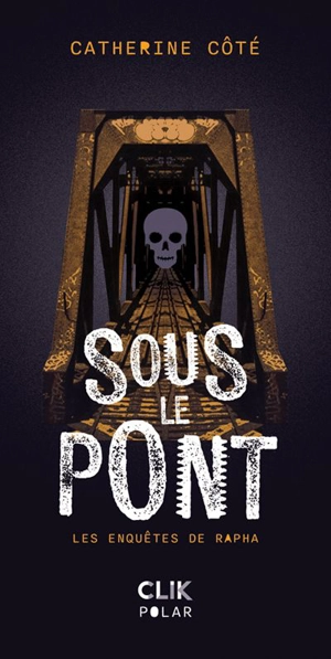 Sous le pont - Catherine Côté