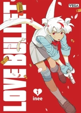 Love bullet. Vol. 1 - Inee