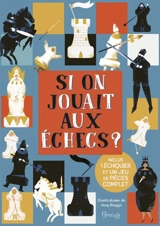 Si on jouait aux échecs ? - Lisa Regan