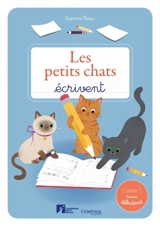 Les petits chats écrivent : cahier 1, niveau débutant - Laetitia Ribes