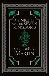 A Knight of the Seven Kingdoms Collector's Edition - Martin, George R.R.