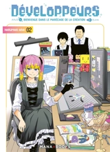 Développeurs : bienvenue dans le marécage de la création. Vol. 2 - Arai Harumaki