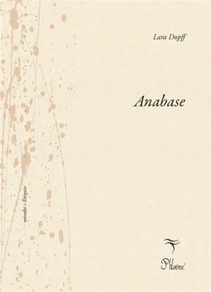 Anabase - Lara Dopff