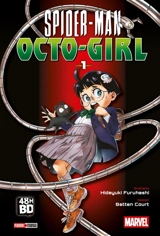 Spider-Man : Octo-Girl. Vol. 1. (48 h BD 2026) - Hideyuki Furuhashi