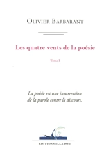 Les quatre vents de la poésie. Vol. 1. 2020-2023 - Olivier Barbarant