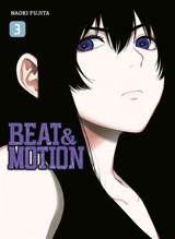 Beat & motion. Vol. 3 - Naoki Fujita