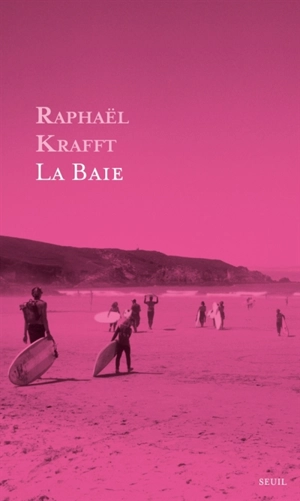 La baie - Raphaël Krafft
