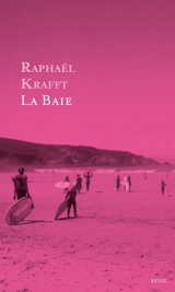 La baie - Raphaël Krafft
