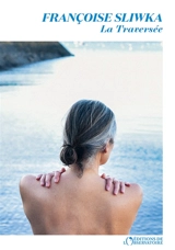 La traversée - Françoise Sliwka