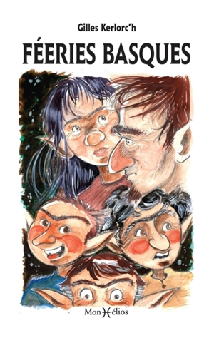 Féeries basques - Gilles Kerlorc'h