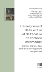 L'enseignement de la lecture et de l'écriture en contexte multimodal : premier état des lieux et diverses interrogations disciplinaires
