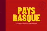 Pays basque : petit précis futile et indispensable - Thomas Levy