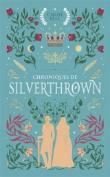 Chroniques de Silverthrown : la conteuse & le Renard doré - Chloé Bell