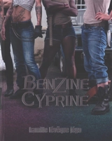 Benzine cyprine : un état d'esprit, une sororité, un cocktail explosif - Kamille Lévêque Jégo