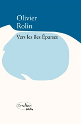 Vers les îles Eparses - Olivier Rolin