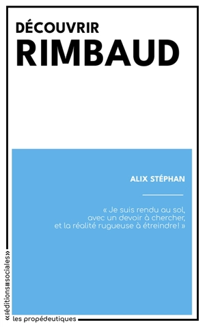 Découvrir Rimbaud - Alix Stephan