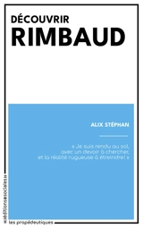 Découvrir Rimbaud - Alix Stephan