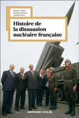 Histoire de la dissuasion nucléaire française - Florian Galleri