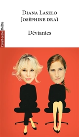 Déviantes - Diana Laszlo