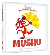 Mushu et le gros mensonge - Walt Disney company