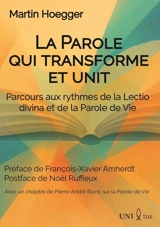 Parcours aux rythmes de la lectio divina et de la parole de vie - Martin Hoegger