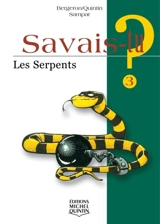 Les serpents - Alain M. Bergeron