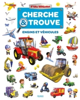 Engins et véhicules : cherche et trouve - Jacques Beaumont