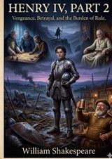 Henry IV, Part II : by William Shakespeare - William Shakespeare