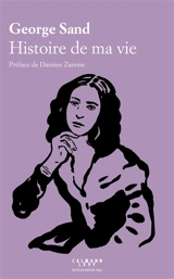 Histoire de ma vie - George Sand