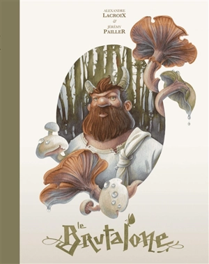 Le brutalone - Alexandre Lacroix