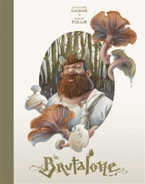 Le brutalone - Alexandre Lacroix