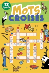 Mots croisés : 12 ans - Virginie Loubier