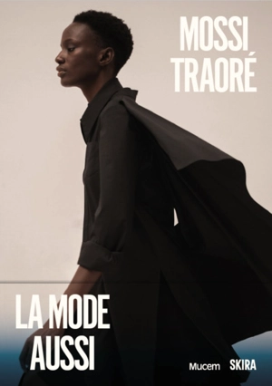 Mossi Traoré : la mode aussi