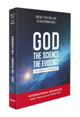God, the Science, the Evidence - Michel-Yves Bolloré